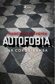 Autofobia: Na Corda-Bamba - Uma Jornada de Autoconhecimento e Saúde Mental - imagem 1