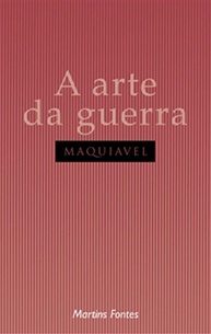 A Arte da Guerra: Estratégias Militares e Políticas de Maquiavel - imagem 1