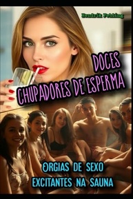 Doces Chupadores de Esperma: Aventuras Eróticas e Intensas na Sauna - imagem 2