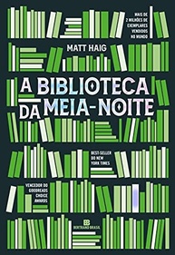 A Biblioteca da Meia-Noite: Explore Vidas Infinitas e Descubra o Que Realmente Importa - imagem 2