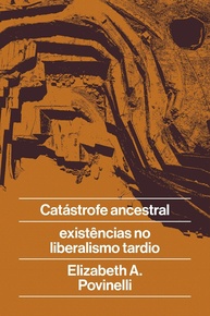 e-catastrofe-ancestral-a-resistencias-crises-tardio-desvendando-liberalismo-no-a