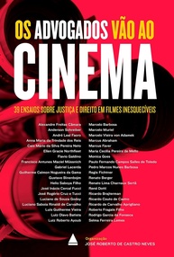 Os Advogados Vão ao Cinema: Justiça e Direito em Filmes Inesquecíveis - imagem 1