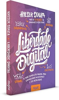 Liberdade Digital: O Guia Completo para Empreender Online e Alcançar Resultados - imagem 3