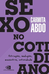 Sexo no Cotidiano: Explore Atração, Sedução e Intimidade - imagem 1