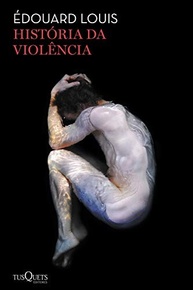 História da Violência: Um Relato Poderoso e Revelador de Édouard Louis - imagem 2