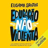 e-dialogo-guia-essencial-eduque-que-com-por-amor-o-a-gritamos-a
