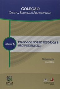 Diálogos Sobre Retórica e Argumentação Vol. 4: Aprimore sua Persuasão no Direito - imagem 1