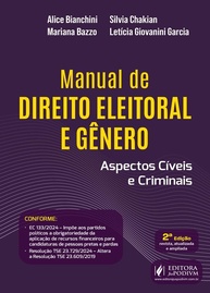 Manual de Direito Eleitoral e Gênero: Aspectos Cíveis e Criminais - 2ª Edição 2025 - imagem 1
