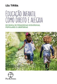 e-direito-pedagogias-educacao-a-libertarias-ecologicas-infantil-e-alegria-a