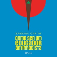 e-educador-familias-essencial-guia-professores-antirracista-para-a