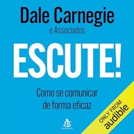 e-escute-eficaz-arte-seus-a-domine-comunicacao-fortaleca-relacionamentos-da-a