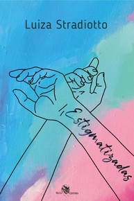 Estigmatizadas: Uma História de Amor e Destino Marcado - imagem 1
