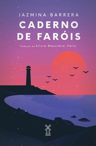 Caderno de Faróis: Uma Jornada Literária e Pessoal de Jazmina Barrera - imagem 1