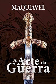 A Arte da Guerra: Estratégias Militares e Liderança de Maquiavel - imagem 2