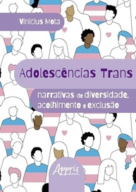 e-narrativas-livro-adolescencias-exclusao-acolhimento-trans-a-essencial-diversidade-de-a