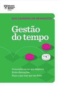 Gestão do Tempo: Domine Sua Rotina e Foque no Essencial | HBR - imagem 1