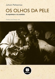 e-os-os-da-olhos-pele-arquitetura-percepcao-nova-uma-a-sentidos-a