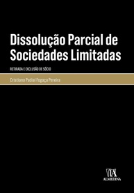 Dissolução Parcial de Sociedades Limitadas: Guia Completo sobre Retirada e Exclusão de Sócio (Monografia) - imagem 1