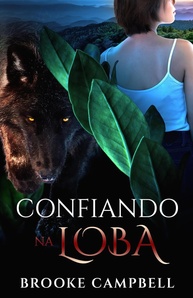 Confiando na Loba: Uma História de Amor e Superação (Edição Português) - imagem 1
