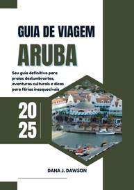 Guia Aruba 2025: Praias Paradisíacas, Aventuras e Férias Inesquecíveis - imagem 1