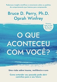 e-que-transformar-a-sua-o-trauma-cura-aconteceu-para-resiliencia-com-vida-voce-a