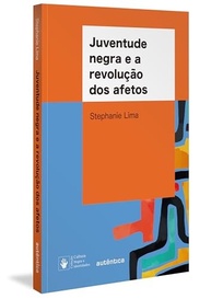 e-revolucao-dos-acao-e-nas-a-afetos-universidades-juventude-negra-politica-a-resistencia-a