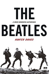 The Beatles: A Biografia Definitiva e Autorizada da Banda Que Mudou o Mundo - imagem 5