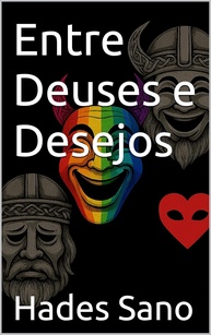 e-uma-entre-e-saga-proibido-divina-paixao-amor-desejos-a-deuses-de-a