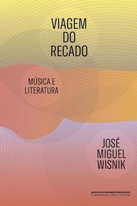 e-viagem-jose-do-literatura-entre-a-musica-com-conexao-desvende-recado-miguel-wisnik-a