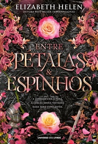 e-voce-brinde-romantasia-a-petalas-vai-espinhos-com-a-entre-edicao-que-esquecer-especial-nao-a