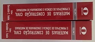 Materiais de Construção Civil e Princípios de Ciência e Engenharia de Materiais - 2 Volumes - imagem 4