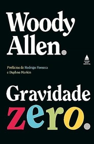 e-woody-zero-gravidade-absurdo-afiado-allen-de-a-humor-a