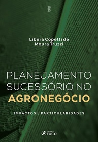 Planejamento Sucessório no Agronegócio: Guia Essencial 1ª Ed - 2025 - imagem 1