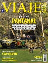 edicao-a-viaje-252-new-descubra-pantanal-turquia-a-e-mais-orleans-revista-o-a