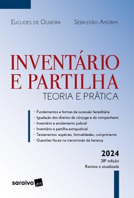Inventário e Partilha 28ª Edição 2024: Teoria e Prática Essencial - imagem 1
