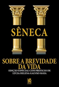 Sobre a Brevidade da Vida: Edição Especial Sêneca com Prefácio Exclusivo - imagem 2
