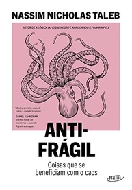 Antifrágil (Nova Edição): Descubra Como Prosperar no Caos | Nassim Nicholas Taleb - imagem 2