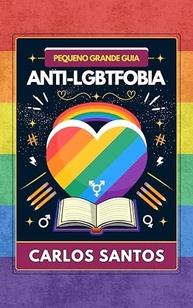 educacao-discriminacao-guia-e-a-a-anti-lgbtfobia-combate-a