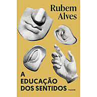 Educação dos Sentidos: A Nova Edição que Vai Transformar sua Visão sobre Aprender - imagem 1