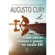 Educar no Século XXI: Guia de Augusto Cury - imagem 1