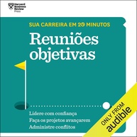 Reuniões de Sucesso: Liderança Eficaz em 20 Minutos | Coleção Sua Carreira - imagem 1