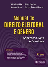 Manual de Direito Eleitoral e Gênero: Aspectos Cíveis e Criminais - 2ª Edição 2025 - imagem 2