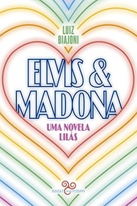 elvis-uma-novela-geracoes-lgbtqia-o-lilas-madona-marcou-a-romance-que-a