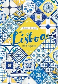 100 Dias em Lisboa: Viva a Capital Portuguesa Como um Local! - imagem 2