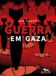 Guerra em Gaza: A Visão Crua de Joe Sacco em Quadrinhos - imagem 1