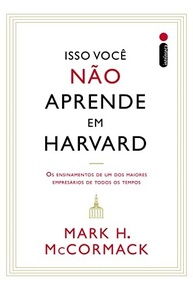 em-a-mundo-licoes-negocios-essenciais-um-de-voce-gigante-aprende-harvard-do-nao-isso-dos-a