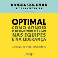 Optimal: Desbloqueie o Desempenho Máximo em Liderança e Equipes com Daniel Goleman - imagem 2
