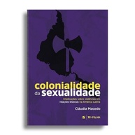 Colonialidade da Sexualidade: Desvendando Violências em Relações Lésbicas na América Latina - imagem 2