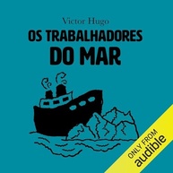 em-epica-trabalhadores-do-mar-uma-e-saga-os-a-romance-aventura-a