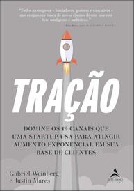 Tração: O Guia Essencial para Crescimento Exponencial de Clientes em Startups - imagem 1